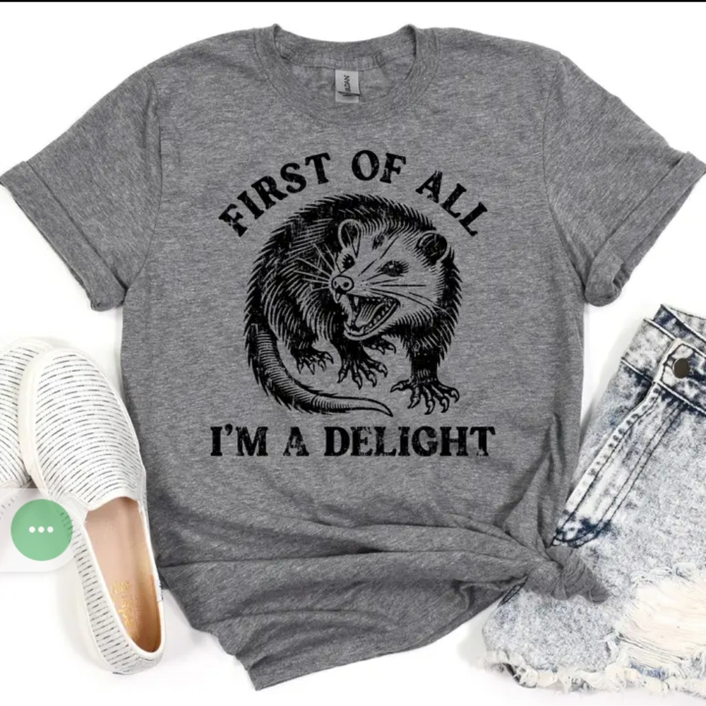 "I'm a Delight"  Possum Funny Shirt Graphic Tee